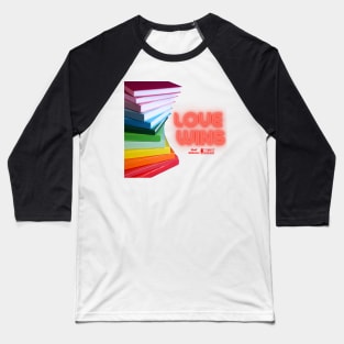 Love Wins | Happy Pride Baseball T-Shirt